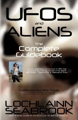 Ovnis et extraterrestres : le guide complet - UFOs and Aliens: The Complete Guidebook