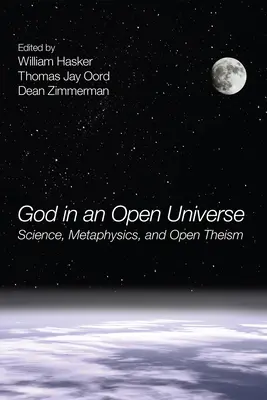 Dieu dans un univers ouvert - God in an Open Universe