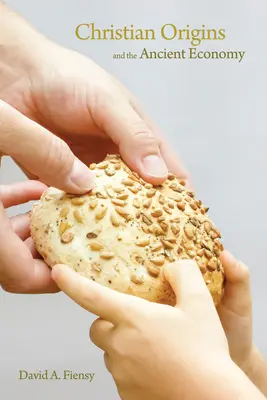 Les origines chrétiennes et l'économie antique - Christian Origins and the Ancient Economy
