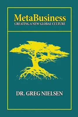 MetaBusines : Créer une nouvelle culture mondiale - MetaBusines: Creating a New Global Culture