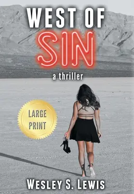 A l'ouest du péché : Un thriller - West of Sin: A Thriller