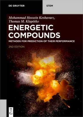 Composés énergétiques : Méthodes de prédiction de leurs performances - Energetic Compounds: Methods for Prediction of Their Performance