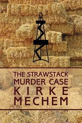 L'affaire du meurtre de Strawstack - The Strawstack Murder Case