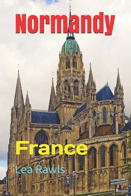 Normandie : France - Normandy: France