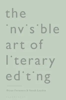 L'art invisible de l'édition littéraire - The Invisible Art of Literary Editing