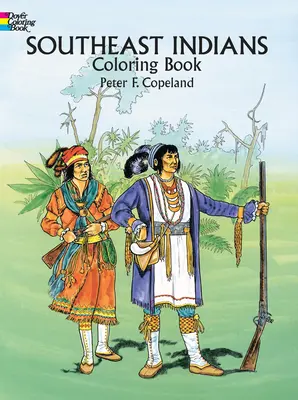 Livre de coloriage des Indiens du Sud-Est - Southeast Indians Coloring Book