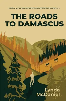 Les chemins de Damas : Un roman-mystère - The Roads to Damascus: A Mystery Novel
