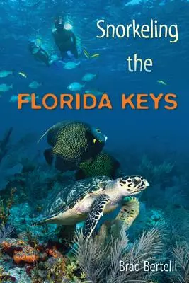 Plongée en apnée dans les Keys de Floride - Snorkeling the Florida Keys