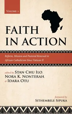 La foi en action, volume 1 - Faith in Action, Volume 1