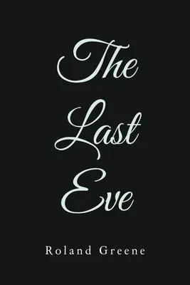 La dernière Eve - The Last Eve