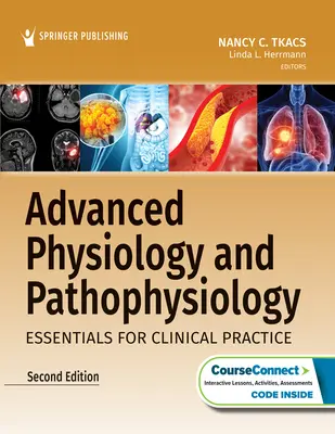Physiologie et physiopathologie avancées : Essentiels pour la pratique clinique - Advanced Physiology and Pathophysiology: Essentials for Clinical Practice