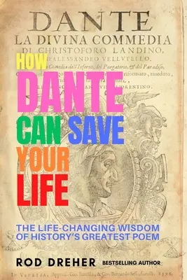 Comment Dante peut vous sauver la vie - How Dante Can Save Your Life