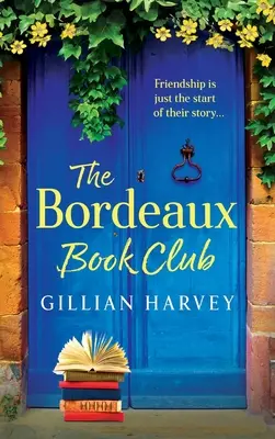 Le club de lecture de Bordeaux - The Bordeaux Book Club