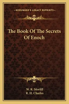 Le livre des secrets d'Enoch - The Book Of The Secrets Of Enoch