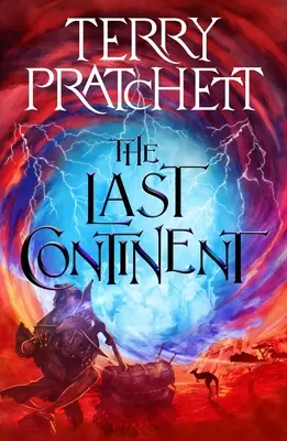 Le dernier continent : Un roman du Discworld - The Last Continent: A Discworld Novel