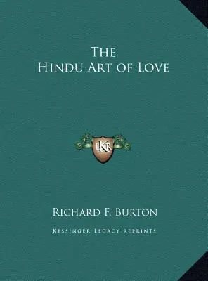 L'art hindou de l'amour - The Hindu Art of Love