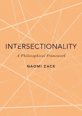 L'intersectionnalité : Un cadre philosophique - Intersectionality: A Philosophical Framework