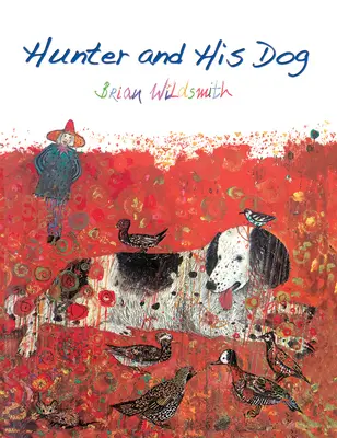 Le chasseur et son chien - Hunter and His Dog