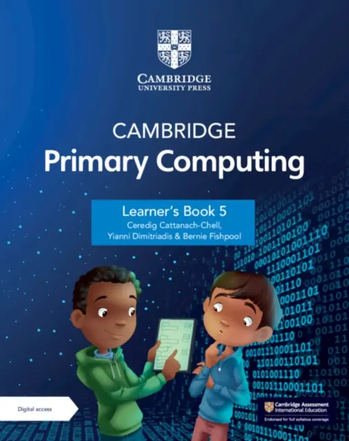 Cambridge Primary Computing Learner's Book 5 with Digital Access (Livre d'apprentissage de l'informatique primaire de Cambridge 5 avec accès numérique) - Cambridge Primary Computing Learner's Book 5 with Digital Access