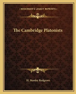 Les Platonistes de Cambridge - The Cambridge Platonists