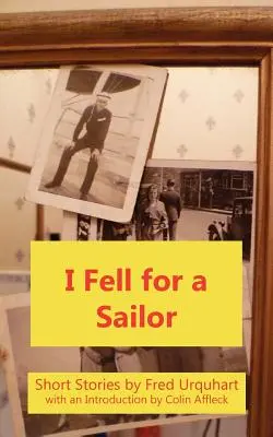 Je suis tombée amoureuse d'un marin - I Fell for a Sailor