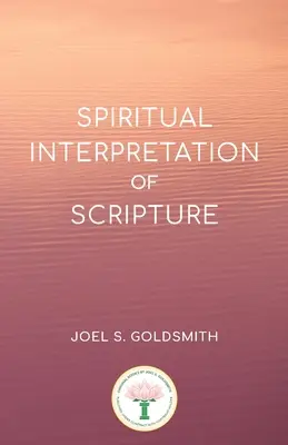 Interprétation spirituelle des Écritures - Spiritual Interpretation of Scripture