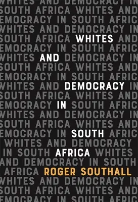 Les Blancs et la démocratie en Afrique du Sud - Whites and Democracy in South Africa