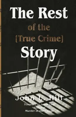 La suite de l'histoire [d'un vrai crime - The Rest of the [True Crime] Story