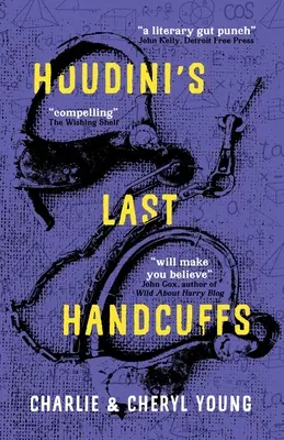 Les dernières menottes d'Houdini - Houdini's Last Handcuffs