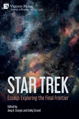 Star Trek : Essais d'exploration de la dernière frontière - Star Trek: Essays Exploring the Final Frontier