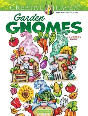 Livre de coloriage Creative Haven sur les nains de jardin - Creative Haven Garden Gnomes Coloring Book