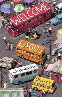 Bienvenue à Lagos - Welcome to Lagos