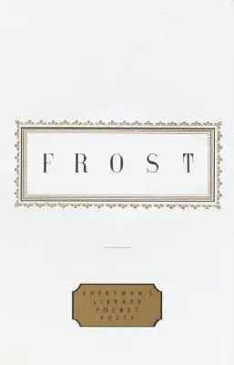 Frost : Poèmes - Frost: Poems