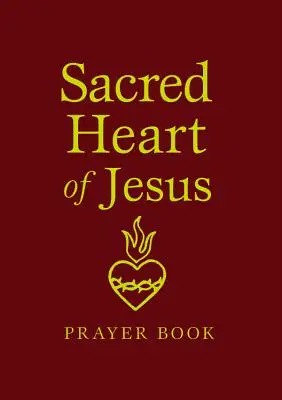 Livre de prières du Sacré-Cœur - Sacred Heart Prayer Book