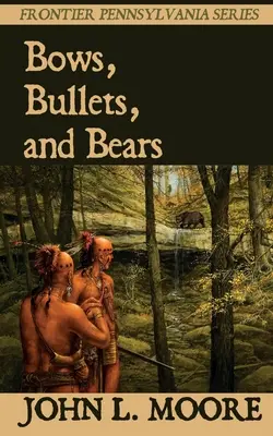 Arcs, balles et ours - Bows, Bullets, and Bears