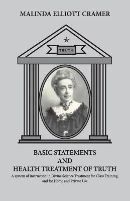 ÉNONCÉS DE BASE et traitement sanitaire de la vérité. - BASIC STATEMENTS and Health Treatment of Truth.