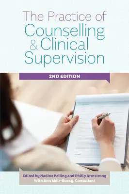 La pratique du conseil et de la supervision clinique - The Practice of Counselling and Clinical Supervision