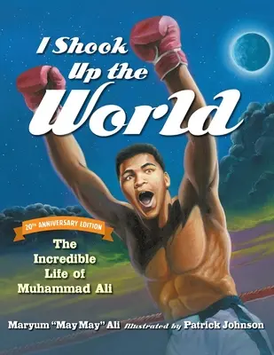 J'ai bouleversé le monde, édition du 20e anniversaire - I Shook Up the World, 20th Anniversary Edition