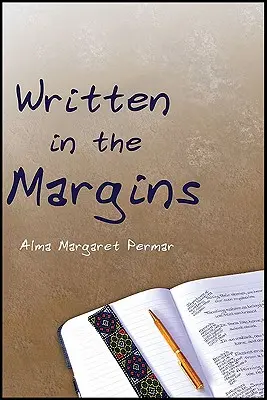Écrits dans les marges : Poèmes touchant à l'essence de la vie - Written in the Margins: Poems Touching the Essence of Life