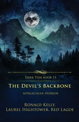 L'épine dorsale du diable : L'horreur des Appalaches - The Devil's Backbone: Appalachian Horror