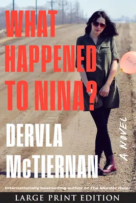 Qu'est-il arrivé à Nina&nbsp;? Un thriller - What Happened to Nina?: A Thriller