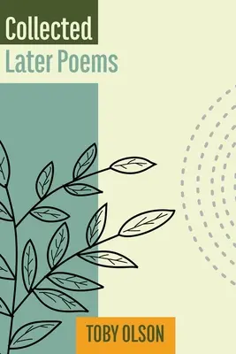 Recueil de poèmes tardifs - Collected Later Poems