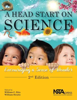 Un bon départ pour la science : Encourager le sens de l'émerveillement - A Head Start on Science: Encouraging a Sense of Wonder
