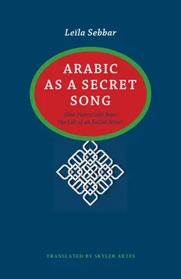 L'arabe comme chanson secrète - Arabic as a Secret Song