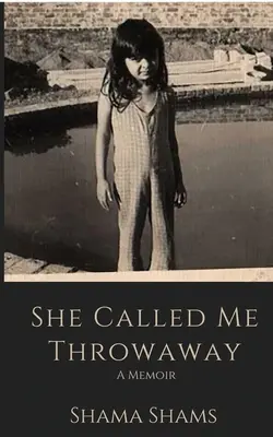 Elle m'a appelé jetable - She Called Me Throwaway