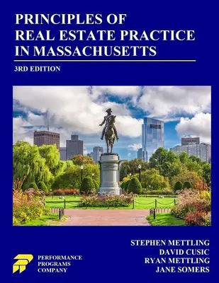 Principes de la pratique immobilière dans le Massachusetts : 3e édition - Principles of Real Estate Practice in Massachusetts: 3rd Edition