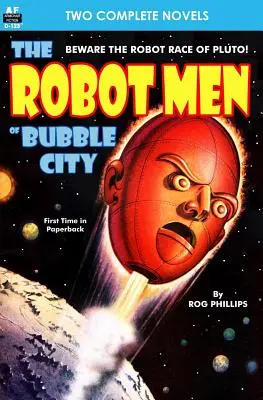 Les hommes robots de Bubble City et l'armée des dragons - Robot Men of Bubble City, The, & Dragon Army