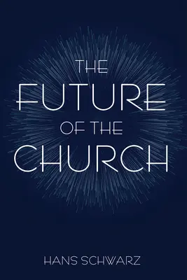 L'avenir de l'Eglise - The Future of the Church