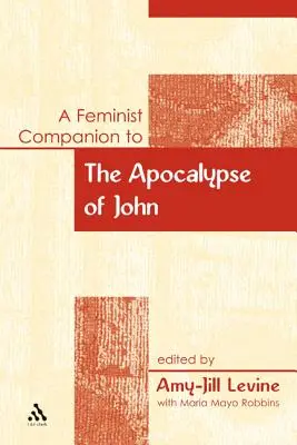 Un compagnon féministe pour l'Apocalypse de Jean - A Feminist Companion to the Apocalypse of John