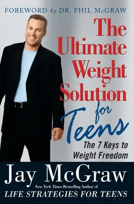 Ultimate Weight Solution for Teens (en anglais) - Ultimate Weight Solution for Teens
